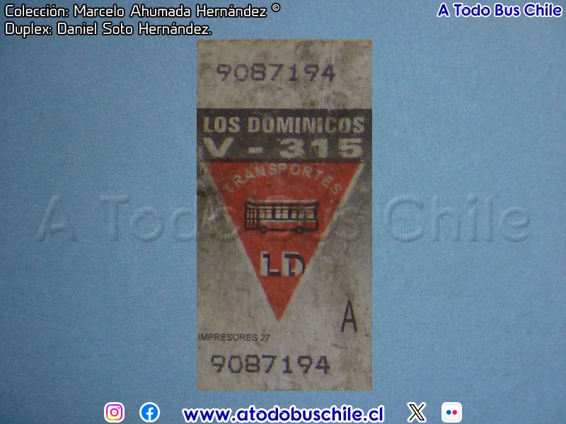 Boleto Adulto Línea N° 315 El Cortijo - Las Parcelas (E.T.P. Los Dominicos S.A.)